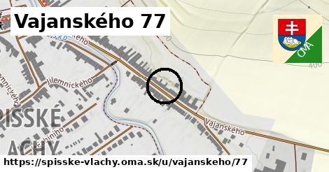 Vajanského 77, Spišské Vlachy