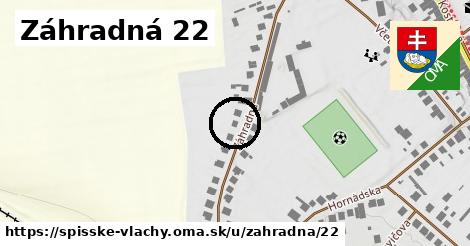 Záhradná 22, Spišské Vlachy