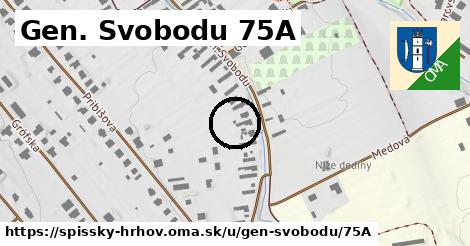 Gen. Svobodu 75A, Spišský Hrhov