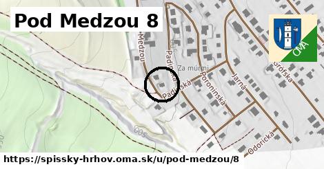 Pod Medzou 8, Spišský Hrhov