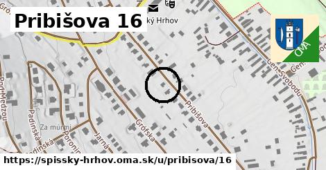 Pribišova 16, Spišský Hrhov