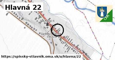 Hlavná 22, Spišský Štiavnik