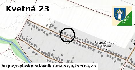 Kvetná 23, Spišský Štiavnik