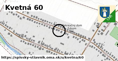 Kvetná 60, Spišský Štiavnik