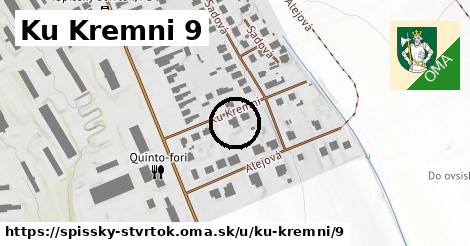 Ku Kremni 9, Spišský Štvrtok