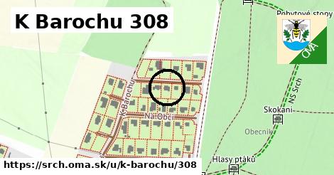 K Barochu 308, Srch