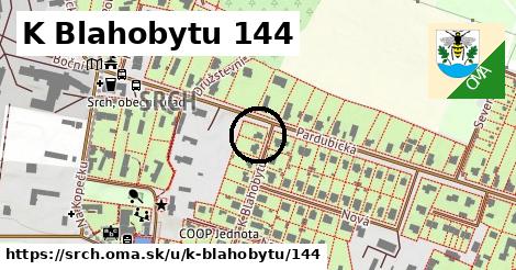 K Blahobytu 144, Srch