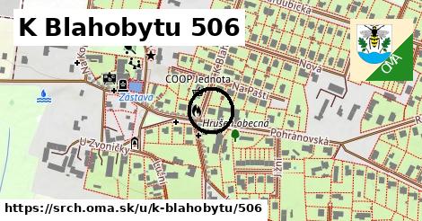 K Blahobytu 506, Srch