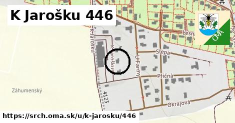 K Jarošku 446, Srch