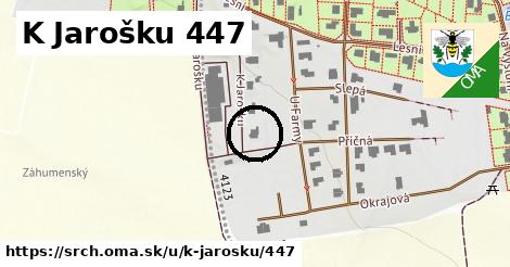 K Jarošku 447, Srch