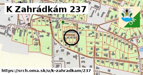 K Zahrádkám 237, Srch