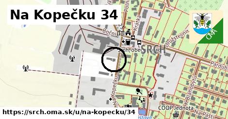 Na Kopečku 34, Srch