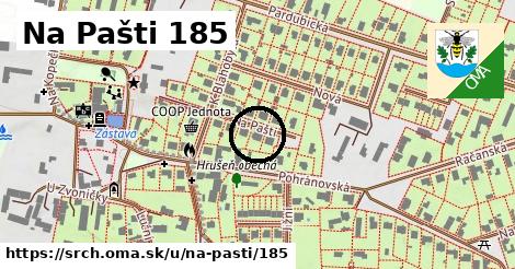 Na Pašti 185, Srch