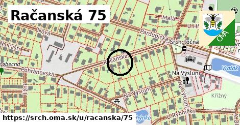 Račanská 75, Srch