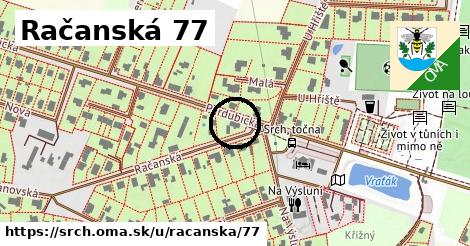 Račanská 77, Srch