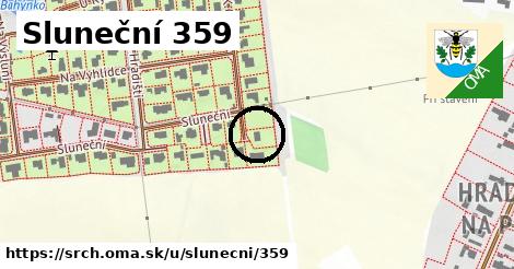 Sluneční 359, Srch