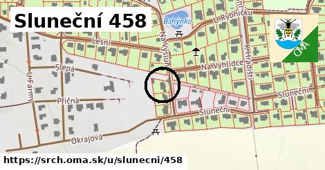 Sluneční 458, Srch