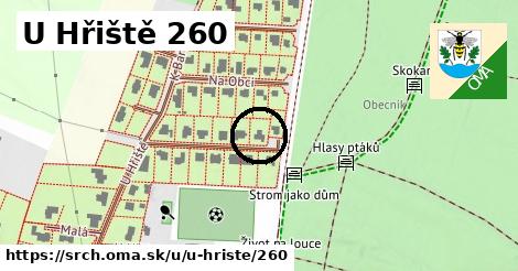 U Hřiště 260, Srch