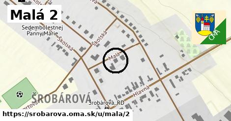 Malá 2, Šrobárová