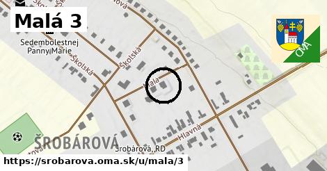 Malá 3, Šrobárová