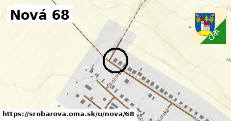 Nová 68, Šrobárová