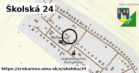 Školská 24, Šrobárová