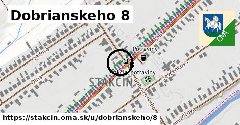 Dobrianskeho 8, Stakčín