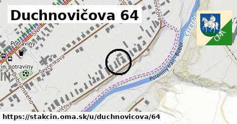 Duchnovičova 64, Stakčín