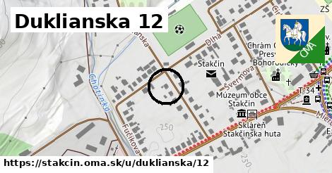 Duklianska 12, Stakčín