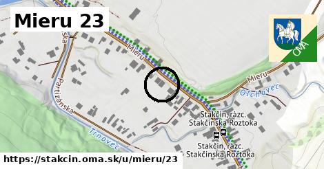 Mieru 23, Stakčín