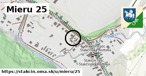 Mieru 25, Stakčín