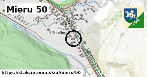 Mieru 50, Stakčín