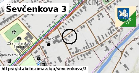 Ševčenkova 3, Stakčín