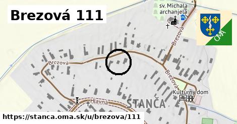 Brezová 111, Stanča