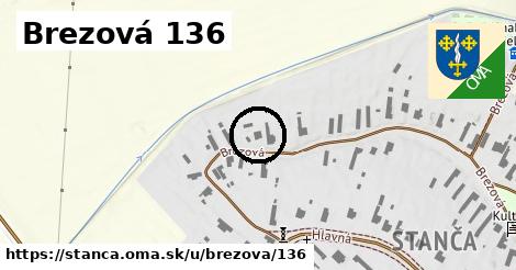 Brezová 136, Stanča