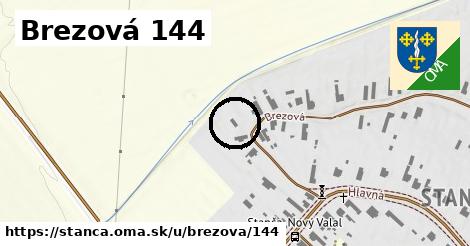 Brezová 144, Stanča