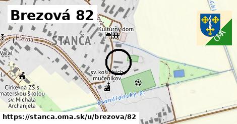 Brezová 82, Stanča