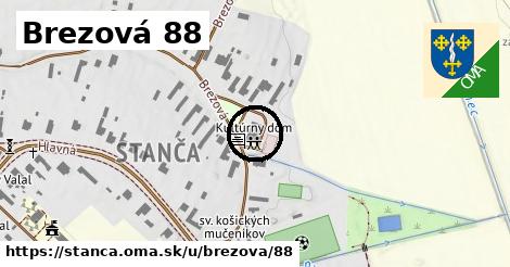 Brezová 88, Stanča