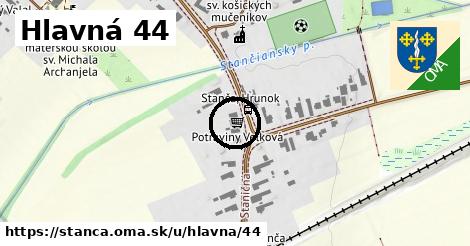 Hlavná 44, Stanča