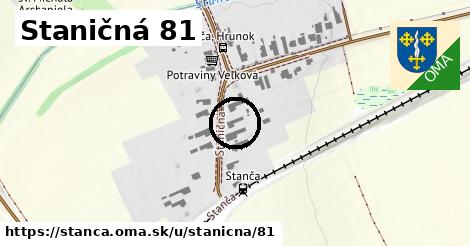 Staničná 81, Stanča