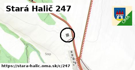 Stará Halič <span class="supisne">247</span>