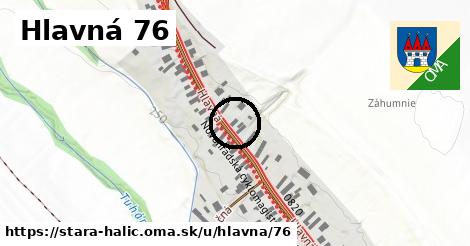 Hlavná 76, Stará Halič