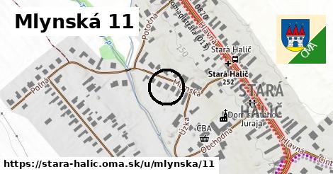 Mlynská 11, Stará Halič