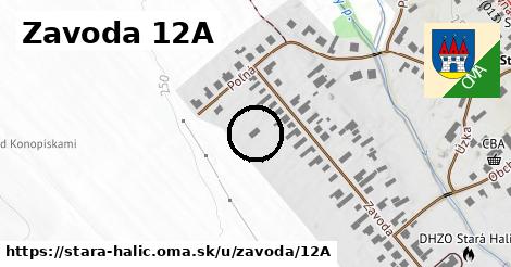 Zavoda 12A, Stará Halič