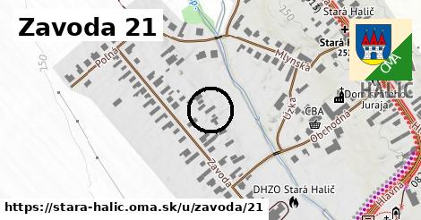 Zavoda 21, Stará Halič