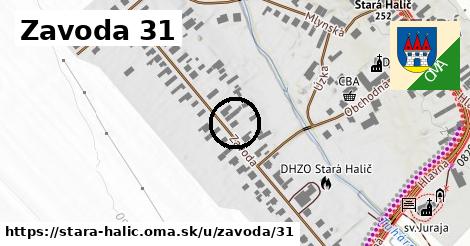 Zavoda 31, Stará Halič