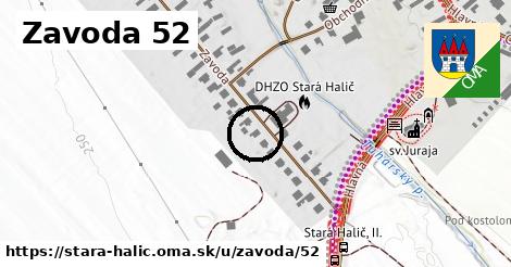 Zavoda 52, Stará Halič