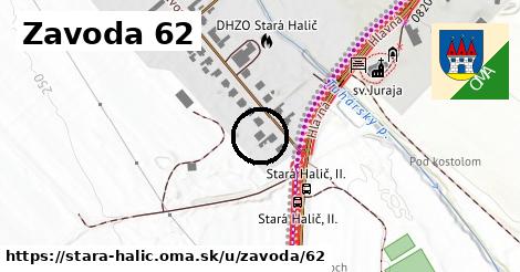 Zavoda 62, Stará Halič