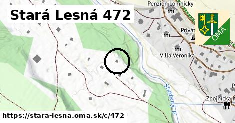 Stará Lesná <span class="supisne">472</span>