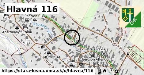 Hlavná 116, Stará Lesná